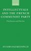 Intellectuals and the French Communist Party