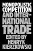 Monopolistic Competition and International Trade