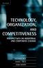 Technology Organization and Competitiveness [Electronic Resource]