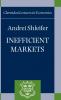 Inefficient Markets ' an Introduction to Behavioral Finance ' (C.L.E.)