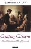 Creating Citizens
