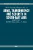 Arms Transparency and Security in South-East Asia