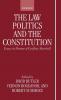 The Law Politics and the Constitution