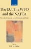 The Eu the Wto and the NAFTA
