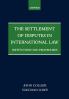 The Settlement of Disputes in International Law Institutions and Procedures (Paperback)