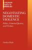 Negotiating Domestic Violence