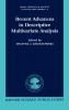 Recent Advances in Descriptive Multivariate Analysis
