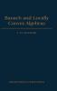 Banach and Locally Convex Algebras