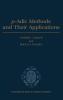 P-Adic Methods and Their Applications