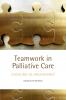 Teamwork in Palliative Care