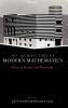 The Architecture of Modern Mathematics