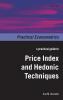 Practical Guide to Price Index and Hedonic Techniques