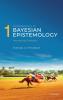 Fundamentals of Bayesian Epistemology 1