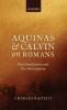 Aquinas and Calvin on Romans