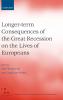 Longer-Term Consequences of the Great Recession on the Lives of Europeans