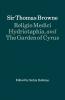 Religio Medici Hydriotaphia and the Garden of Cyrus