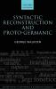 Syntactic Reconstruction and Proto-Germanic