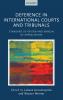 Deference in International Courts and Tribunals