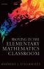 Proving in the Elementary Mathematics Classroom