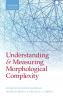 Understanding and Measuring Morphological Complexity