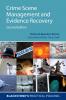 Crime Scene Management and Evidence Recovery (Revised)
