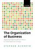The Organization of Business in Modern Britain