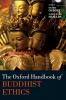 Oxford Handbook of Buddhist Ethics