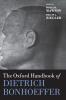 Oxford Handbook of Dietrich Bonhoeffer