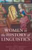 WOMEN IN HISTORY OF LINGUISTICS C