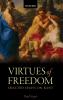 Virtues of Freedom