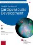 The ESC Textbook of Cardiovascular Development