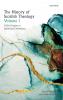 History of Scottish Theology Volume I