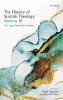 History of Scottish Theology Volume III