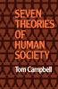 Seven Theories of Human Society