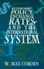 Economic Policy Exchange Rates and the International System