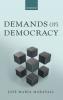 Demands on Democracy