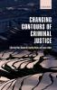 Changing Contours of Criminal Justice