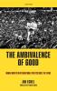 Ambivalence of Good