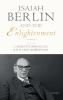 Isaiah Berlin and the Enlightenment