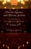 Divine Agency and Divine Action Volume II