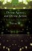 Divine Agency and Divine Action Volume III