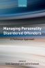 Managing Personality Disordered Offenders