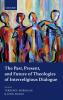 Past Present and Future of Theologies of Interreligious Dialogue