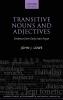 Transitive Nouns and Adjectives