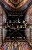 UNLOCKING THE CHURCH P