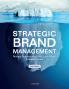 STRATEGIC BRAND MANAGEMENT 4E P