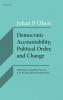 Democratic Accountability Political Order and Change