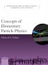 Concepts of Elementary Particle Physics
