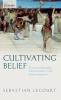 Cultivating Belief