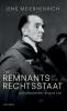 Remnants of the Rechtsstaat